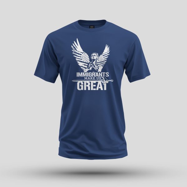 Immigrants Make US Great T-Shirt
